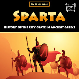 Icon image Sparta: History of the City-State in Ancient Greece