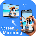 Cover Image of ダウンロード Screen Mirroring with All TV  APK