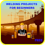 Cover Image of ダウンロード Welding Projects For Beginners 1.0 APK