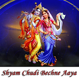 Shyam Chudi Bechane Aaya icon