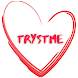 TrystMe - Connect & Stream - Androidアプリ
