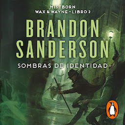 图标图片“Sombras de identidad (Wax & Wayne 2): Una novela de Mistborn”