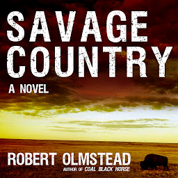 Icon image Savage Country: A Novel