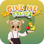 Give me Fruits learning game