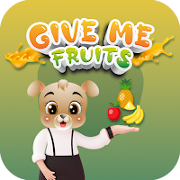 Give me Fruits learning game