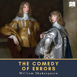 Icon image The Comedy of Errors (Shakespearean Comedy)