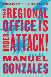 Icon image The Regional Office Is Under Attack!: A Novel