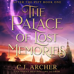 Icon image The Palace of Lost Memories: After The Rift, book 1