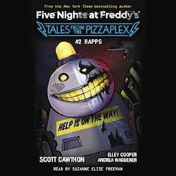 Icon image HAPPS: An AFK Book (Five Nights at Freddy's: Tales from the Pizzaplex #2)