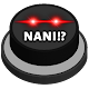 Shindeiru NANI!? | Meme Prank Button Download on Windows