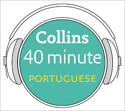 Icon image Portuguese in 40 Minutes: Learn to speak Portuguese in minutes with Collins