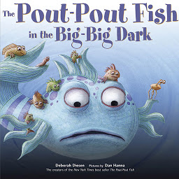 Icoonafbeelding voor The Pout-Pout Fish in the Big-Big Dark