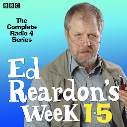 Icon image Ed Reardon’s Week: Series 15: A BBC Radio 4 sitcom