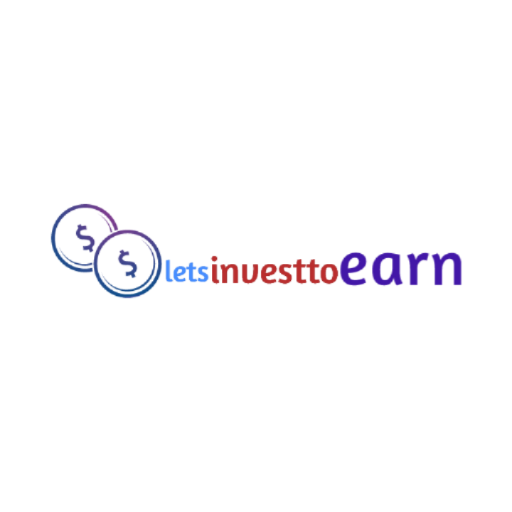 Lets Invest to Earn - Invest, Earn and Cashout