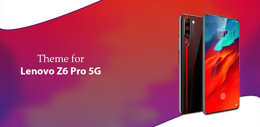 Theme For Lenovo Z6 Pro 5g Izinhlelo Zokusebenza Ku Google Play