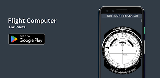 E6B Flight Computer Android App