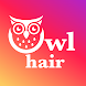 Owl Hair 公式アプリ - Androidアプリ