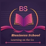 Cover Image of Tải xuống BS- BUSINESS SCHOOL(Learning o  APK