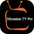 Myanmar TV Pro