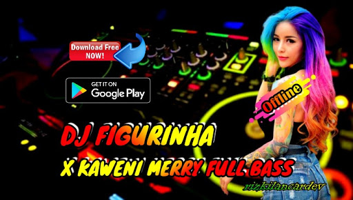DJ FIGURINHA X KAWENI MERRY REMIX