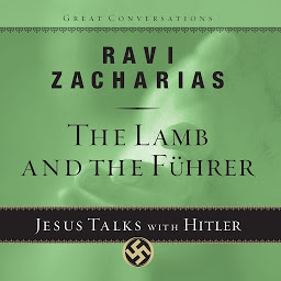Obraz ikony: The Lamb and the Führer: Jesus Talks With Hitler