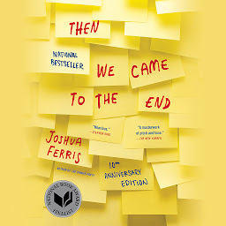 Icon image Then We Came to the End: A Novel