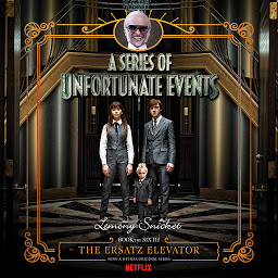 Imagen de icono Series of Unfortunate Events #6: The Ersatz Elevator
