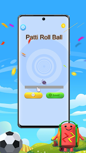 Patti Roll Ball