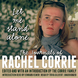 Ikonbild för Let Me Stand Alone: The Journals of Rachel Corrie