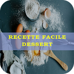 Cover Image of 下载 recette facile dessert  APK