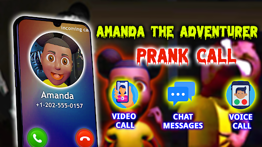 Adventurer Amanda Fake Call