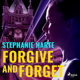 Icon image Forgive and Forget: Volume 3