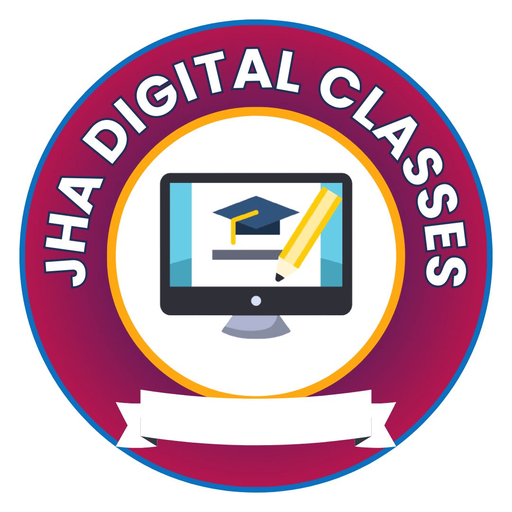 Jha Digital Classes