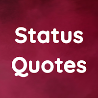 Quotes and Status -Status Quotes