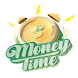 MoneyTime - Play & Earn