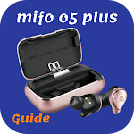 Cover Image of Download mifo o5 plus Guide  APK