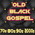 OLD BLACK GOSPEL 70s 80s 90s 2000s11.0