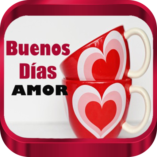 Saludos Buenos Días Amor