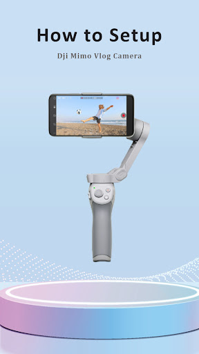 Android application Dji Mimo Vlog Camera App Guide screenshort