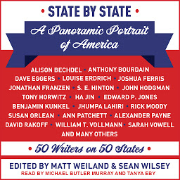 Symbolbild für State by State: A Panoramic Portrait of America: 50 Writers on 50 States