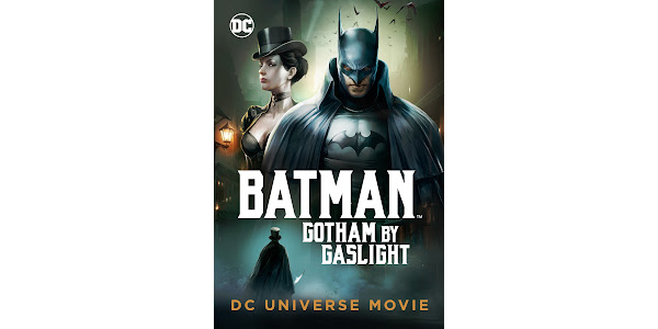 Batman : Gotham By Gaslight (VF) - Phim trên Google Play