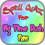 Spell Quiz for Big Time Fans icon