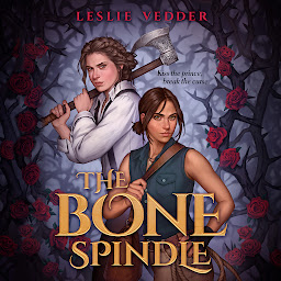 Icon image The Bone Spindle: Volume 1