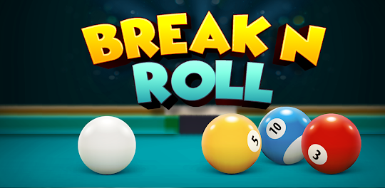Break N Roll