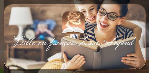 Bible en français Louis Segond