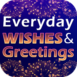 Symbolbild für Everyday Wishes & Greetings