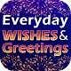 Everyday Wishes & Greetings Windows'ta İndir