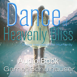 Icon image Dance of Heavenly Bliss: Divine Inspiration for Humanity