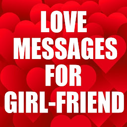Love Messages for Girlfriend ikonjának képe