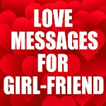 Love Messages for Girlfriend - Romantic Love SMS Apk